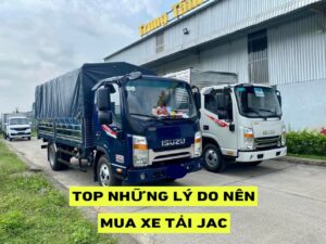 top nhung ly do nen mua xe tai jac